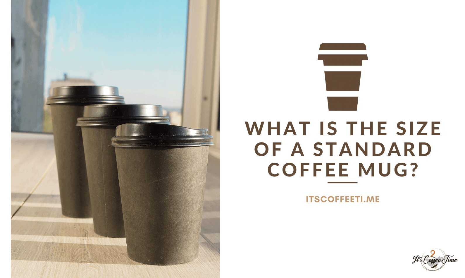 What is the size of a standard coffee mug