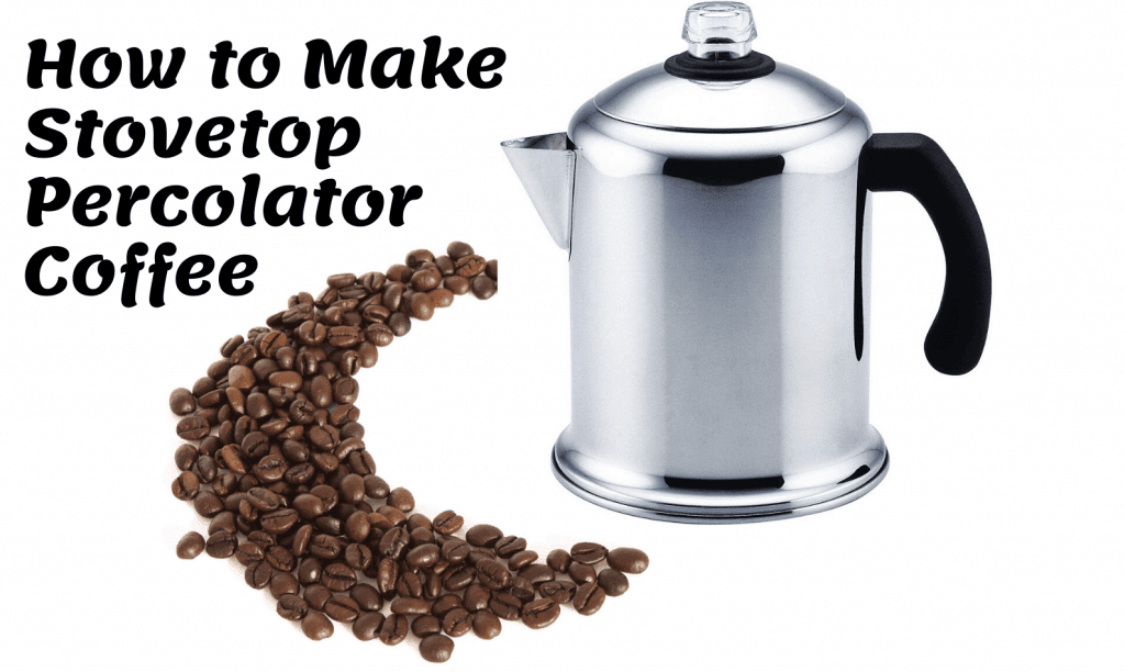 How to Prepare Stovetop Percolator Coffee
