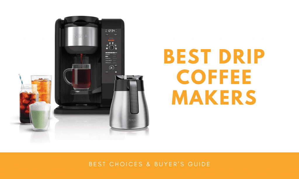Best Drip Coffee Makers