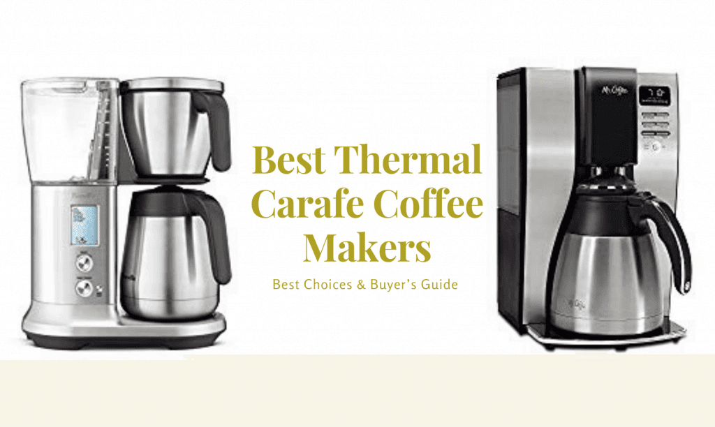 Thermal Carafe Coffee Makers