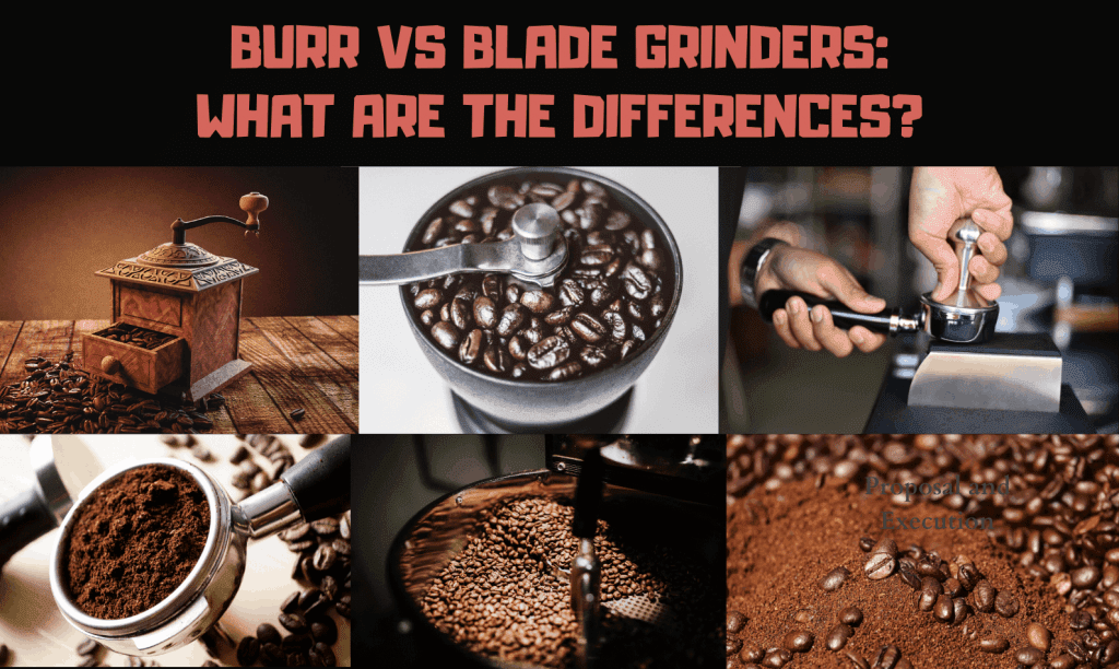 Burr Vs Blade Grinders