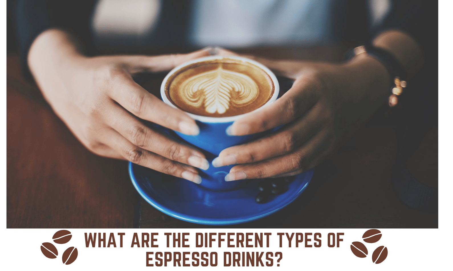 Espresso Drinks