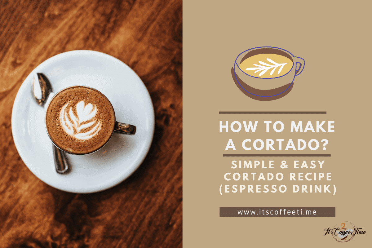 How to Make a Cortado