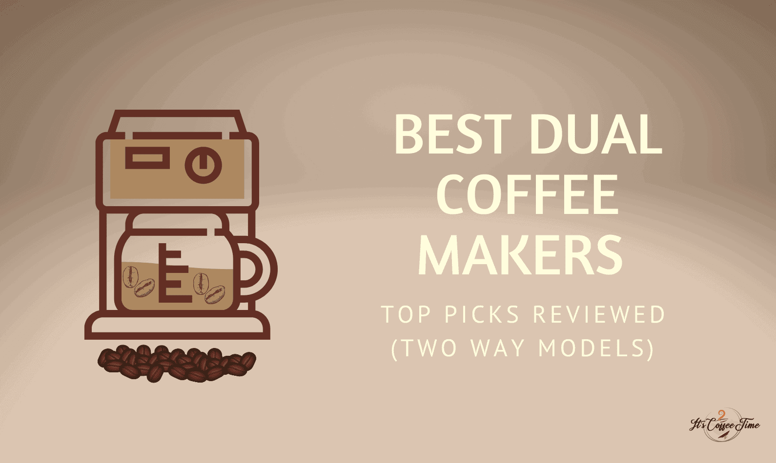Best Dual Coffee Makers