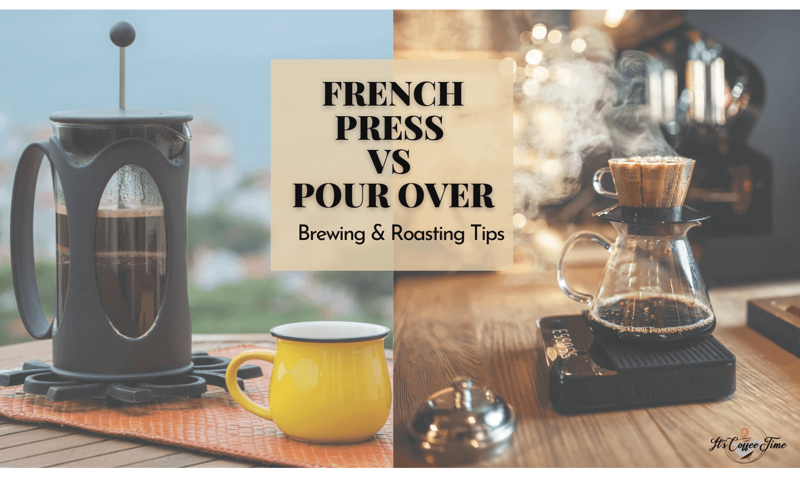 French Press vs Pour Over