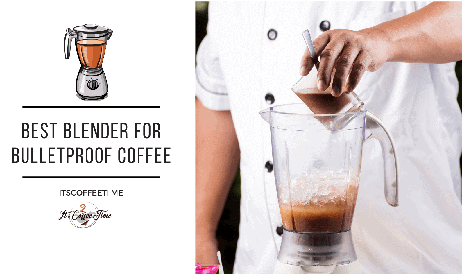 Best Blender for Bulletproof Coffee