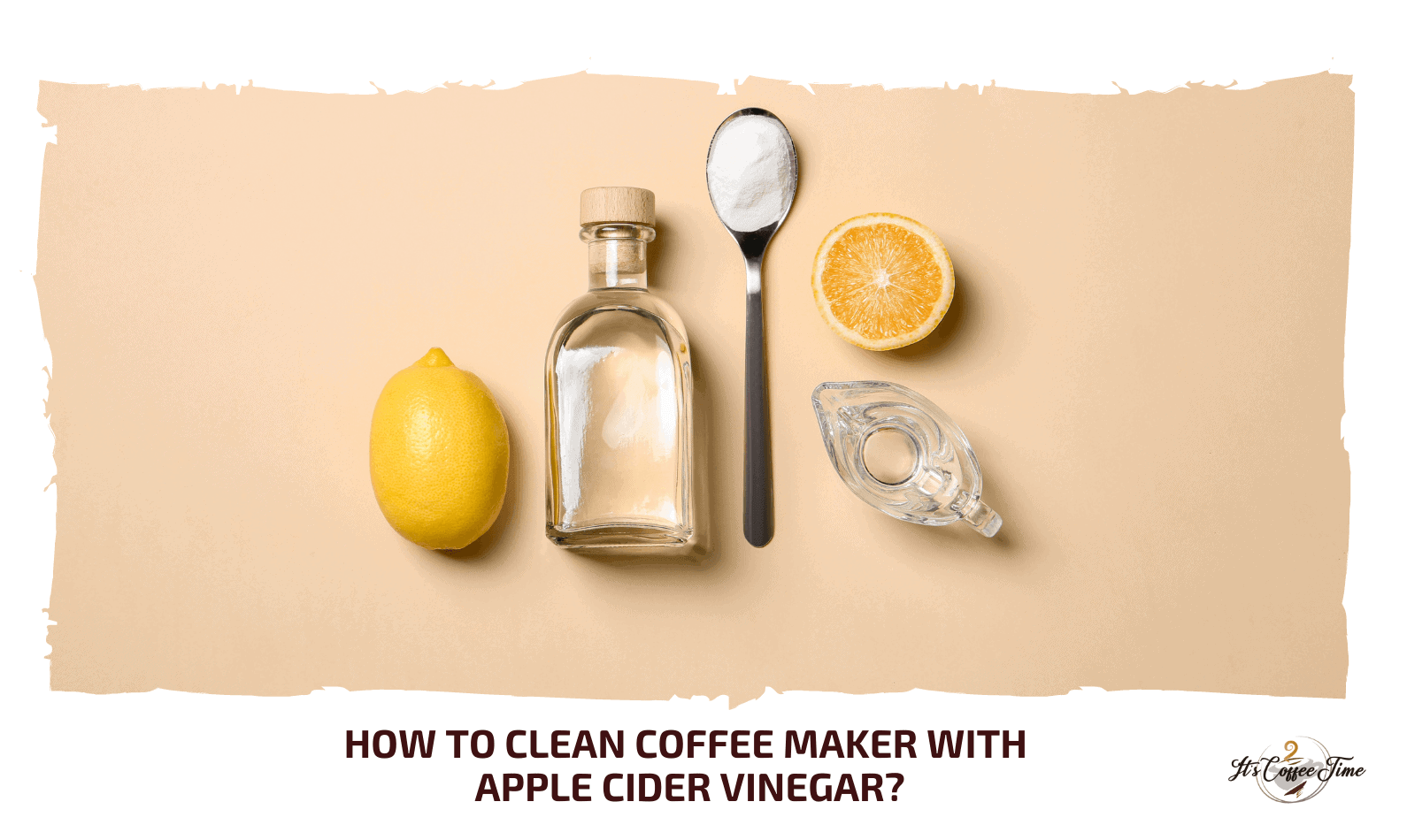How to Clean Coffee Maker with Apple Cider Vinegar