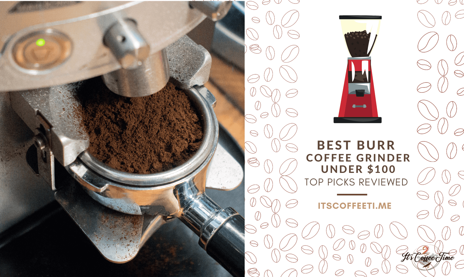 Best Burr Coffee Grinder Under 100