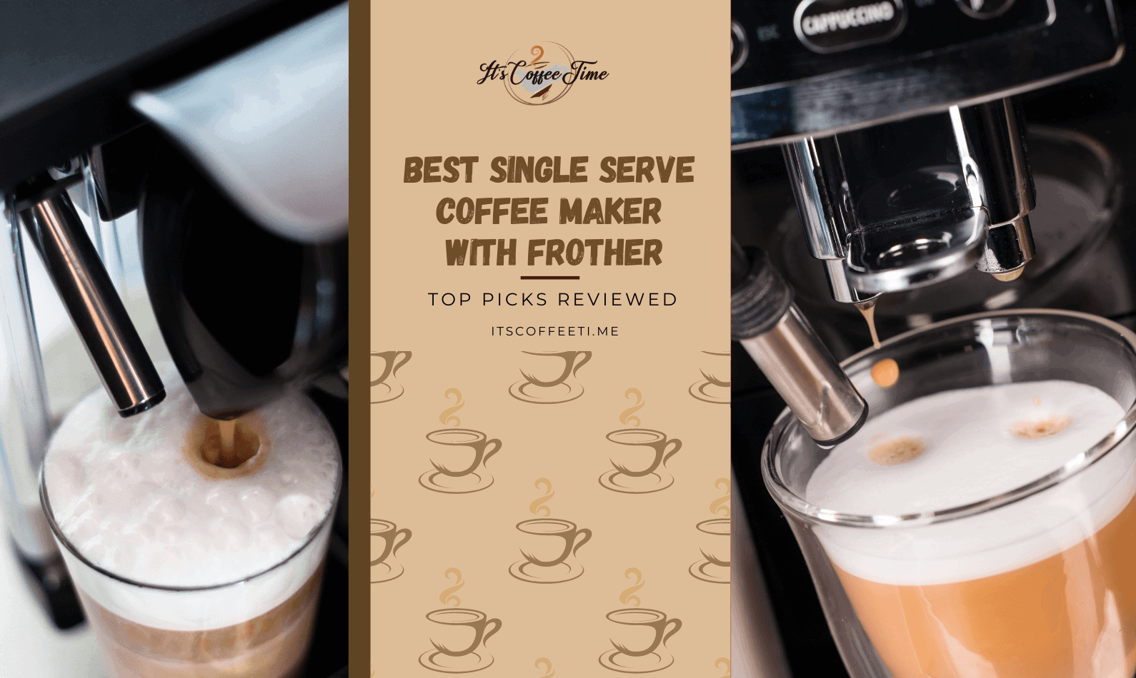 Best Single Serve Coffee Maker with Frother